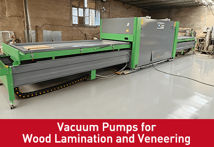 Bombas de vacío para laminación y revestimiento de madera