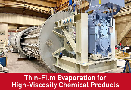 Thin-Film Evaporation for High-Viscosity Chemical Products.jpg
